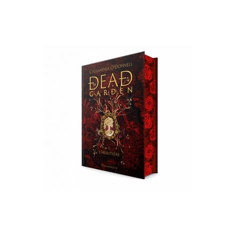 Dead Garden Tome 1 : L'héritière. Edition collector