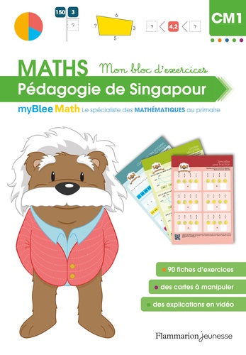 Maths CM1 Mon bloc d'exercices. Pédagogie de Singapour