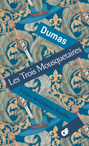 Les Trois Mousquetaires. Edition limitée