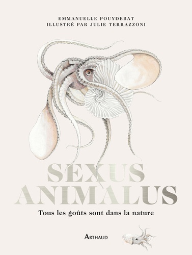 Sexus Animalus. Tous les goûts sont dans la nature, Edition collector