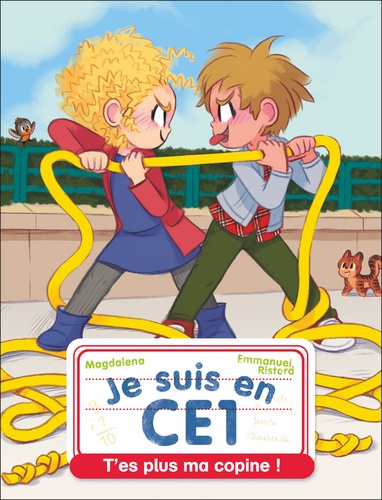 Je suis en CE1 Tome 10 : T'es plus ma copine !