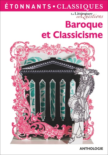 Baroque et classicisme. Anthologie