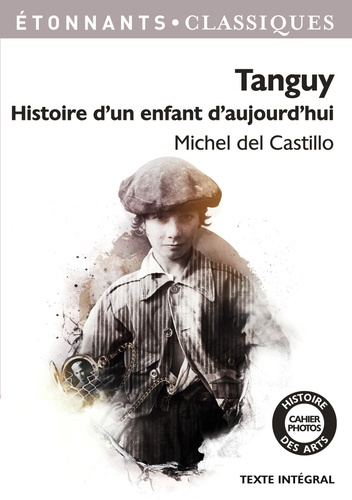 Tanguy. Histoire d'un enfant d'aujourd'hui