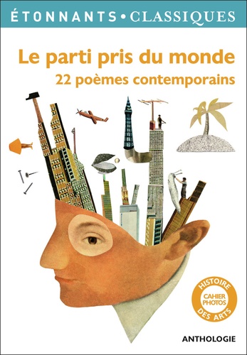 Le parti pris du monde. 22 poèmes contemporains