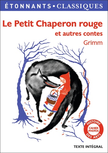 Le Petit Chaperon rouge et autres contes