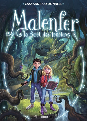 Malenfer Tome 1 : La fôret des ténèbres