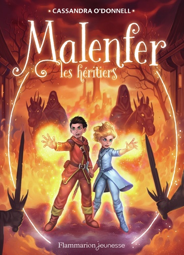 Malenfer, la fôret des ténèbres Tome 3 : Les héritiers