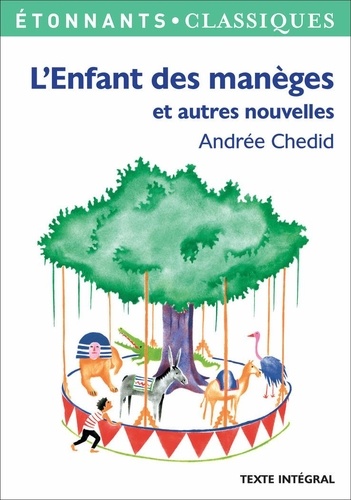 L'enfant des manèges et autres nouvelles