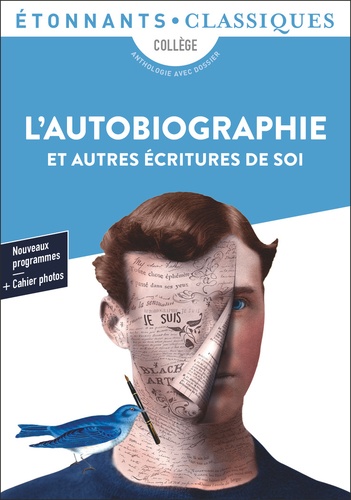 L'Autobiographie et autres écritures de soi