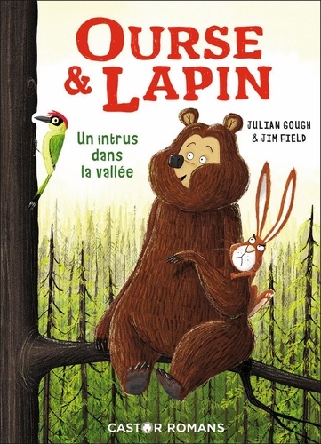 Ourse & Lapin : Un intru dans la vallée