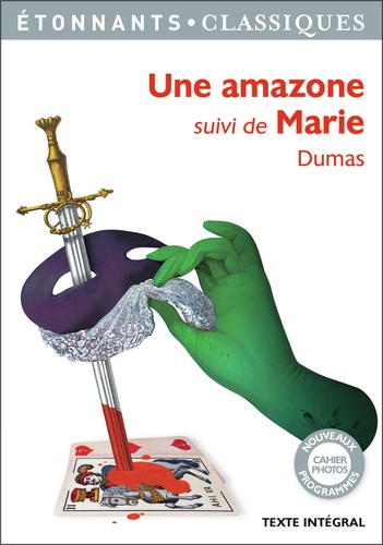 Une amazone. Suivi de Marie