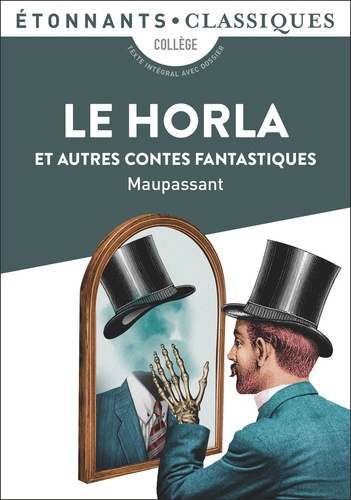 Le Horla et autres contes fantastiques