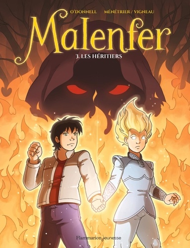 Malenfer Tome 3 : Les héritiers