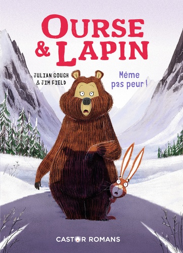 Ourse & Lapin Tome 5 : Même pas peur !