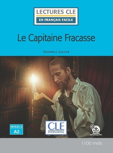 Le capitaine Fracasse. Niveau 2-A2