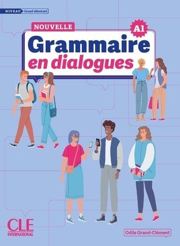 Grammaire en dialogues niveau grand débutant
