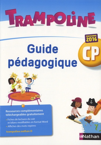 Trampoline CP. Guide pédagogique, Edition 2016