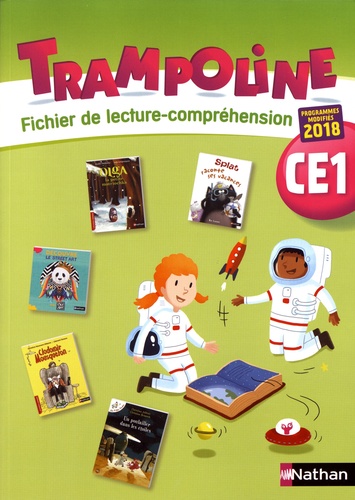 Trampoline CE1. Fichier de lecture-compréhension, Edition 2019