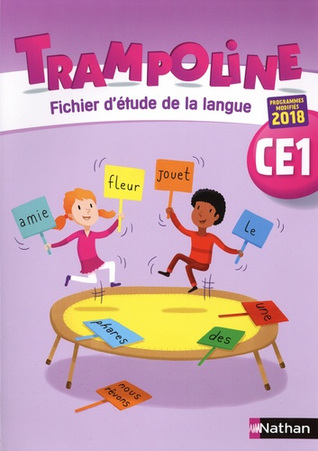 Trampoline CE1. Fichier d'étude de la langue, Edition 2019