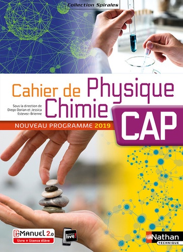 Cahier de Physique Chimie CAP. Edition 2019