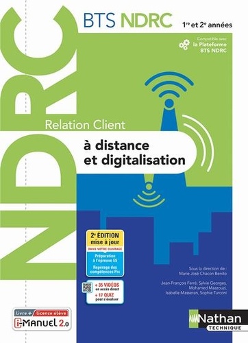 Relation client à distance et digitalisation BTS NDRC 1re et 2e années. 2e édition