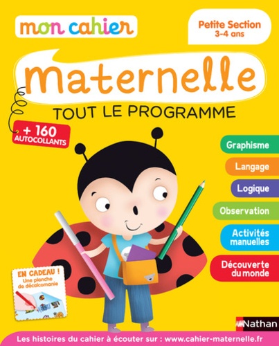 Mon cahier maternelle Petite Section. Tout le programme