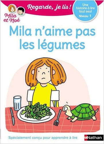 Mila et Noé : Mila n'aime pas les légumes