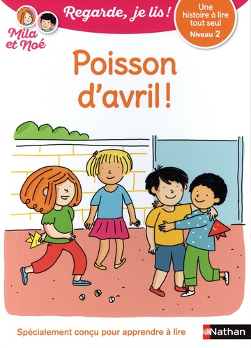 Mila et Noé : Poisson d'avril ! Niveau 2