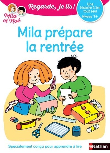 Mila prépare la rentrée. Niveau 1 +