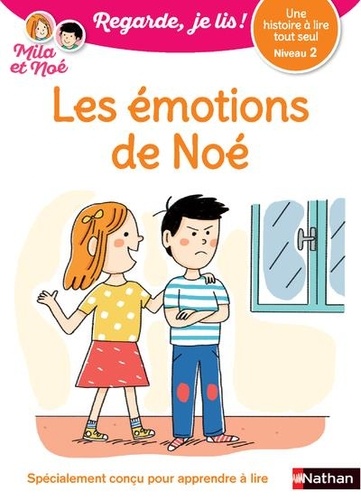 Mila et Noé : Les émotions de Noé. Niveau 2