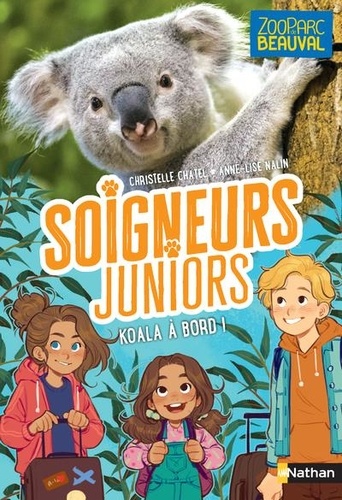 Soigneurs juniors Tome 8 : Koala à bord !