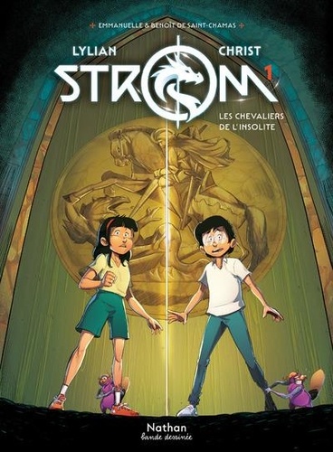 Strom Tome 1 : Les chevaliers de l'insolite