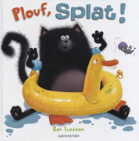 Plouf, Splat !