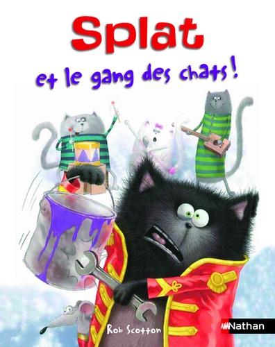 Splat le chat Tome 10 : Splat et le gang des chats !