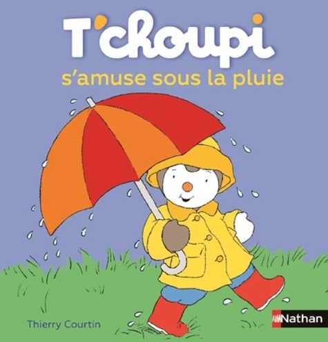 T'choupi s'amuse sous la pluie