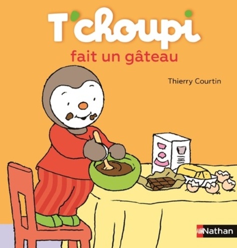 T'choupi fait un gâteau