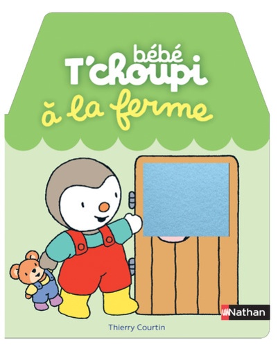 Bébé T'choupi : A la ferme