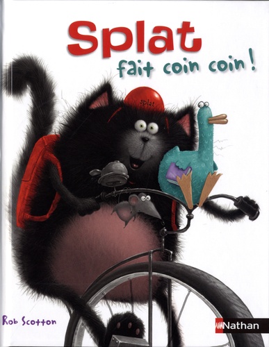 Splat le chat Tome 26 : Splat fait coin coin !