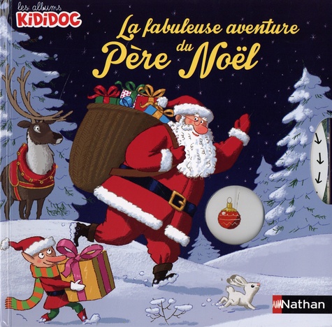 La fabuleuse aventure du Père Noël