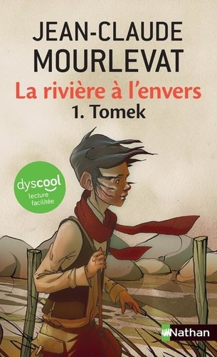 La rivière à l'envers Tome 1 : Tomek [ADAPTE AUX DYS