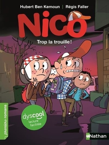 Nico. Trop la trouille ! [ADAPTE AUX DYS