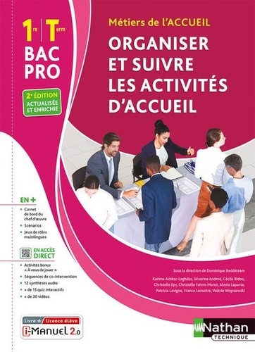 Organiser et suivre les activités d'accueil 1re/Tle Bac pro métiers de l'accueil. 2e édition revue et augmentée