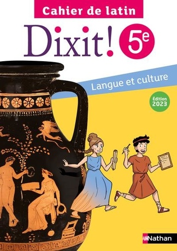 Cahier de latin 5e Dixit ! Edition 2023