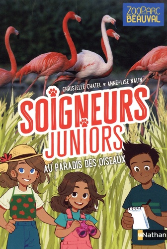 Soigneurs juniors Tome 12 : Au paradis des oiseaux