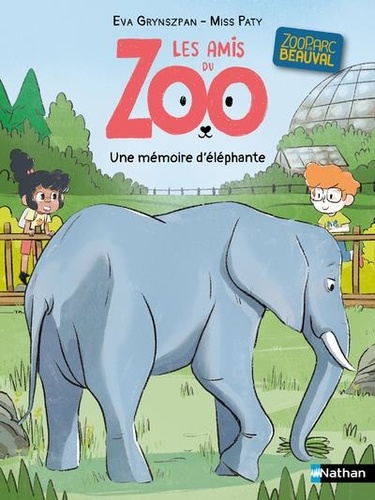 Les amis du zoo : Une mémoire d'éléphant