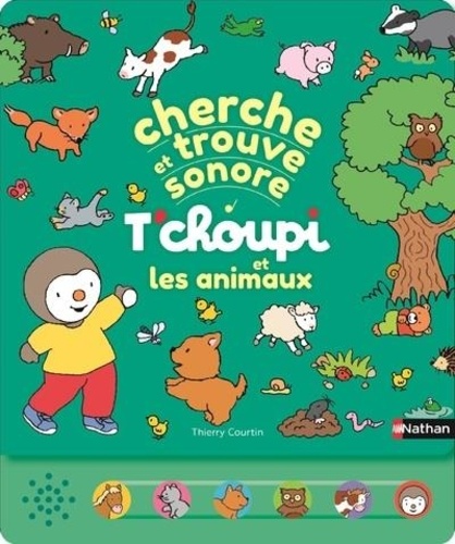 T'choupi et les animaux. Cherche et trouve sonore