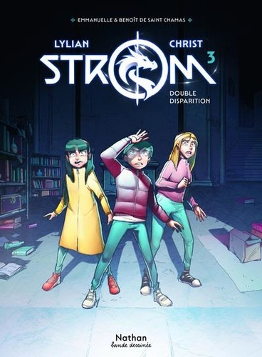 Strom Tome 3 : Double disparition