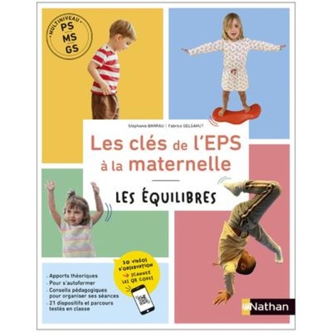 Les clés de l'EPS à la maternelle. Les équilibres