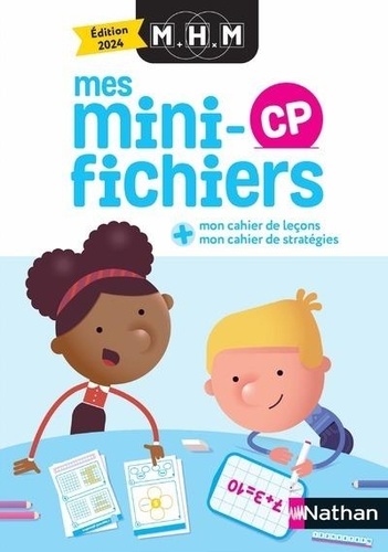 Mathématiques CP Mes mini-fichiers MHM. Edition 2024