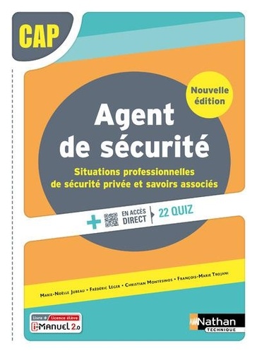 Situations professionnelles de sécurité privée et savoirs associés CAP Agent de sécurité